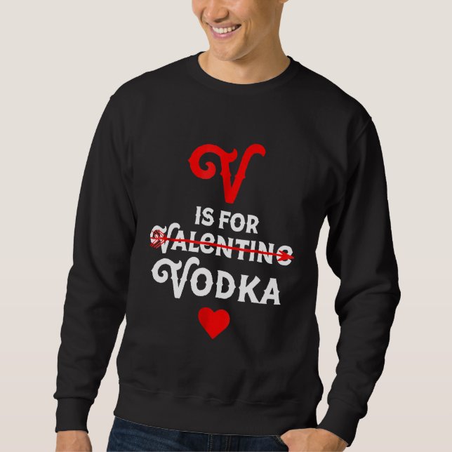 Sweatshirt Tee de barman pour la Saint-Valentin V est pour Vo (Devant)