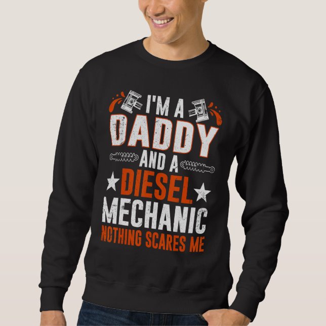 Sweatshirt Tee For Men Father's Day Diesel Mechanic Daddy (Devant)