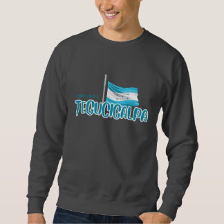 Sweatshirt Tegucigalpa avec le drapeau du Honduras