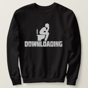 Sweatshirt Téléchargement - Drôle Sarcastique Toilette Poopin