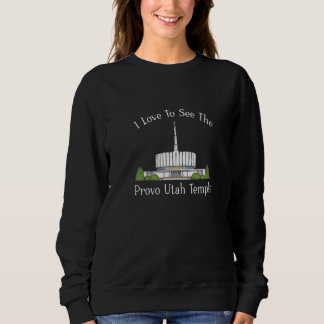 Sweatshirt Temple Provo Utah J'Aime Voir Ma Couleur Temple