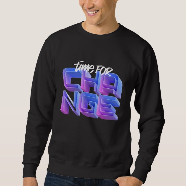 Sweatshirt Temps de modification (Devant)