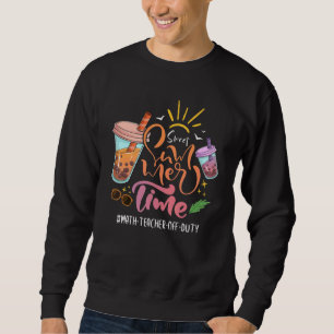 Sweatshirt Temps Été Doux Dernier Jour De L'École Enseignant 