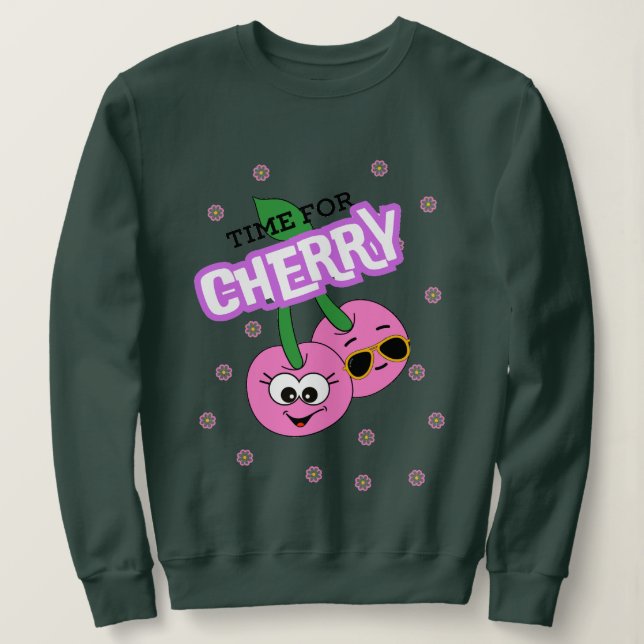 SWEATSHIRT TEMPS POUR CHERRY (Design devant)