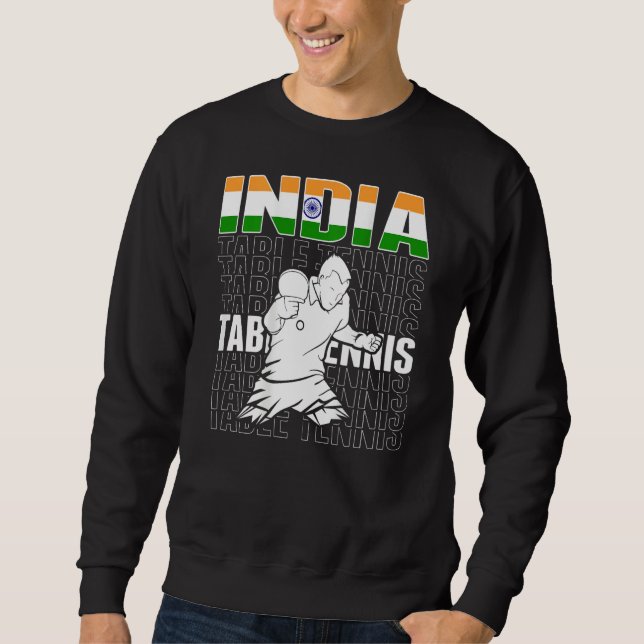 Sweatshirt Tennis de table Inde   Soutenir l'équipe indienne  (Devant)