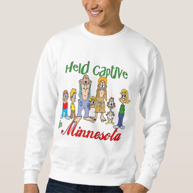 Sweatshirt Tenu captif dans le Minnesota (Devant)