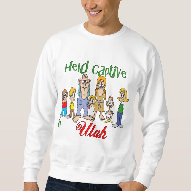 Sweatshirt Tenu captif en Utah (Devant)