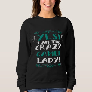 Sweatshirt Tenue d'animal Femme Je Suis La Dame Du Chameau Fo