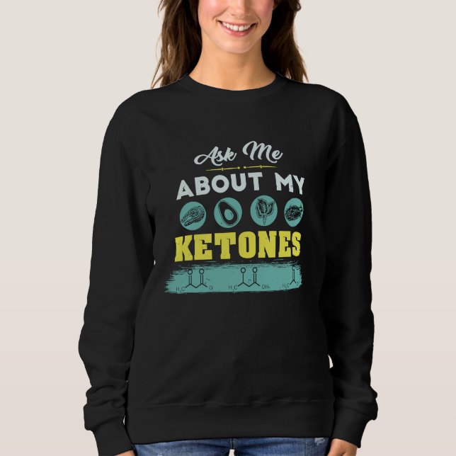 Sweatshirt Tenue de régime cétogène avec jeu de mots sur les  (Devant)