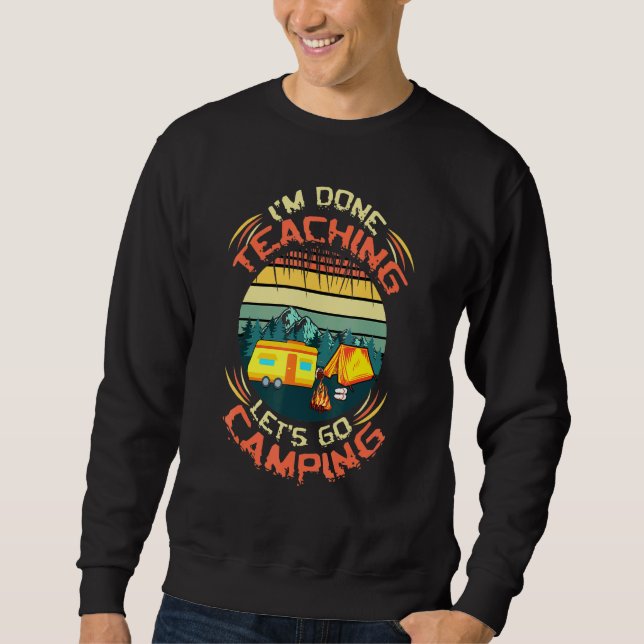 Sweatshirt Terminé Enseignement Aller Camping Campers Camp Ra (Devant)