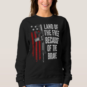Sweatshirt Terre De La Liberté À Cause Du Brave Arme Usa Sur 