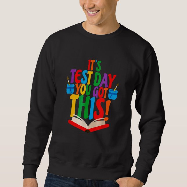 Sweatshirt Test Day C'est Test Day Vous avez ce professeur St (Devant)