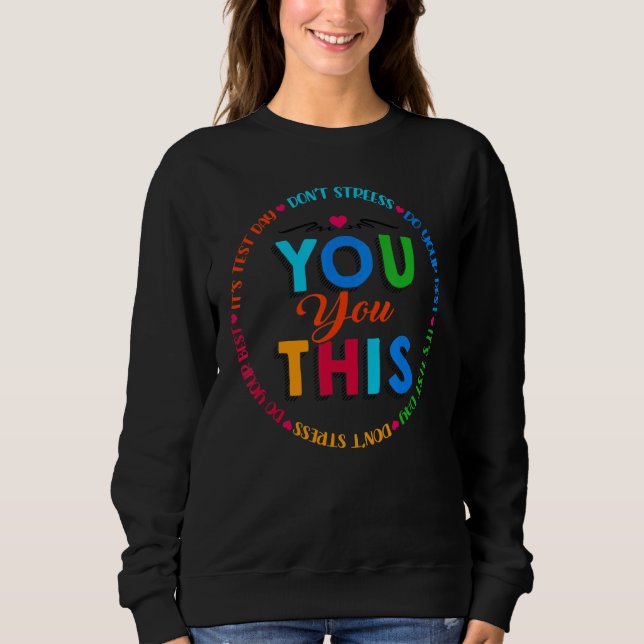 Sweatshirt Test Day C'est Test Day Vous avez ce professeur St (Devant)