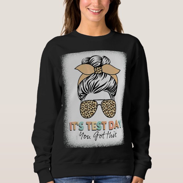 Sweatshirt Test Day C'est Test Day Vous avez ce professeur St (Devant)