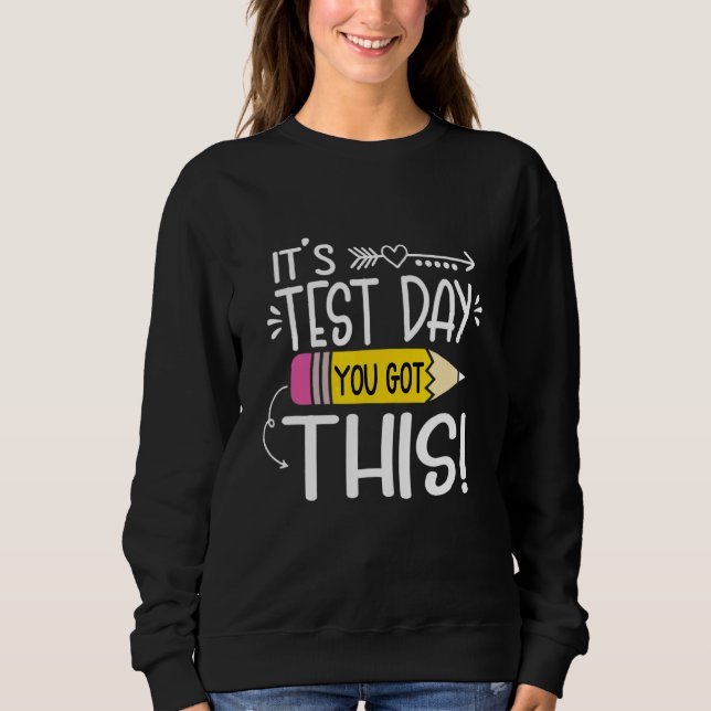 Sweatshirt Test Day C'est Test Day Vous avez ce professeur St (Devant)