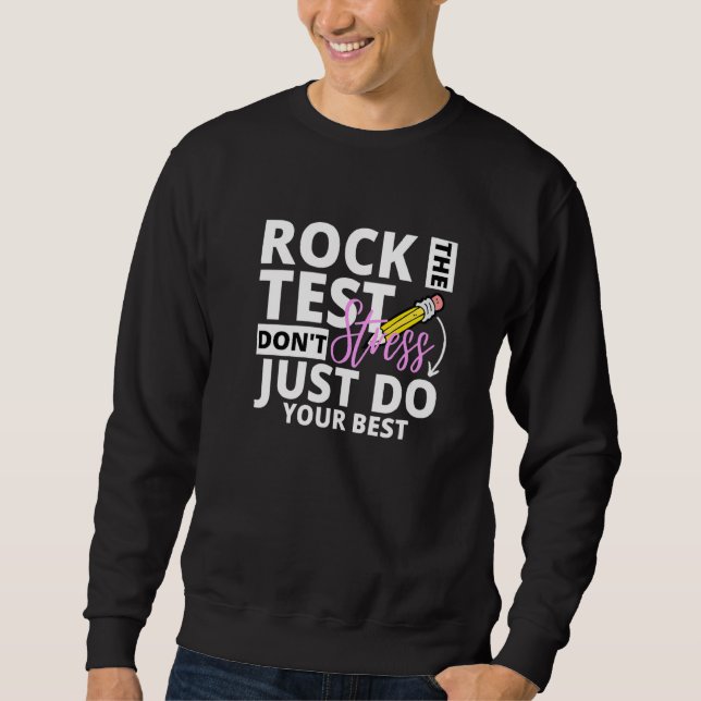 Sweatshirt Test Enseignant Rock Le point de test Stress Faite (Devant)