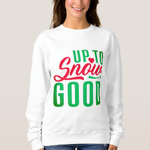 Sweatshirt Tete de Noël humoristique sur le thème de la neige