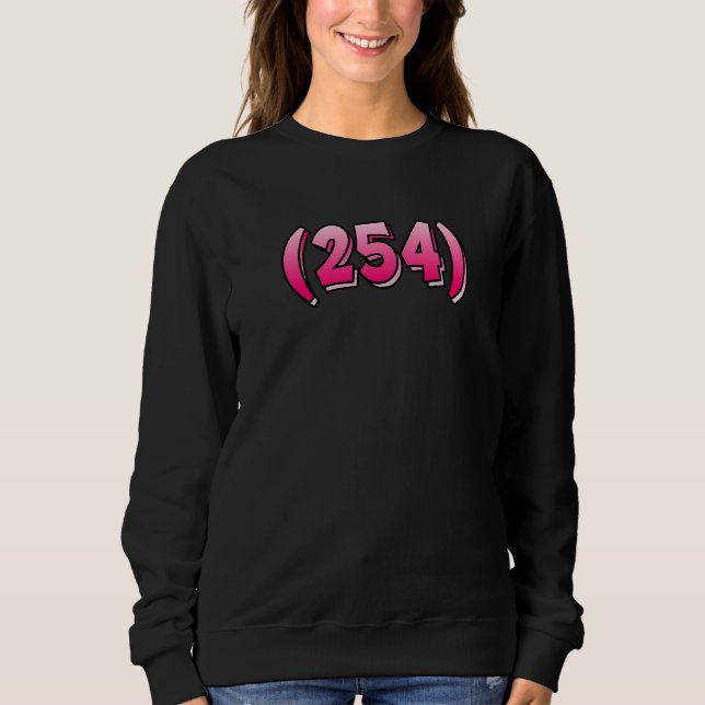 Sweatshirt Texas 254 Indicatif régional Killeen Waco Temple T (Devant)