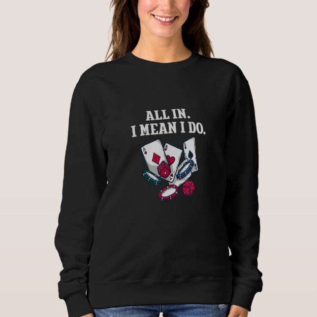 Sweatshirt Texas Holdem Poker Jeux d'argent 68 (Devant)