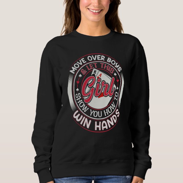 Sweatshirt Texas Holdem Poker Quote for a Poker girl (Devant)