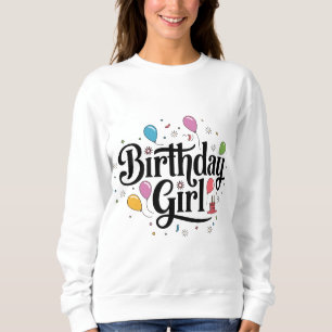 Sweatshirt Texte de fille d'anniversaire en noir