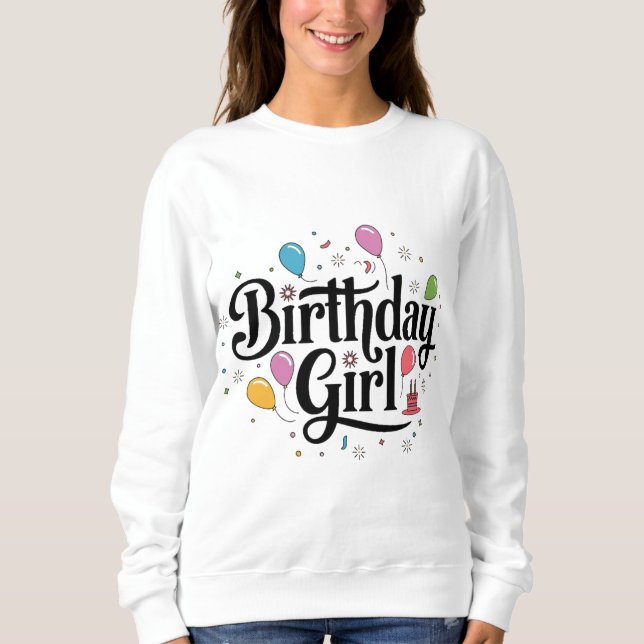 Sweatshirt Texte de fille d'anniversaire en noir (Devant)