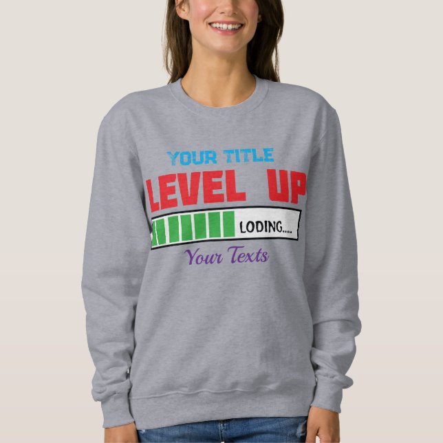 Sweatshirt Texte de passage au niveau supérieur avec progress (Devant)