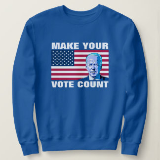 Sweatshirt Texte Personnalisé Faites Votre Vote Count Biden A