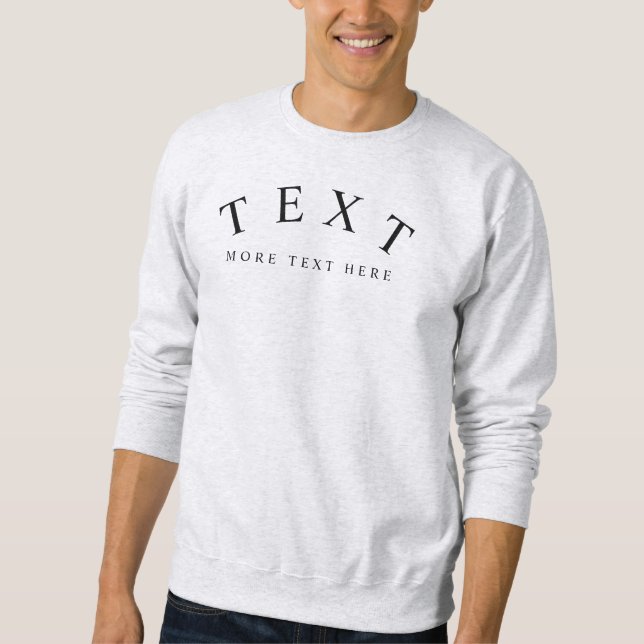Sweatshirt Texte personnalisé Mens Modèle moderne Base Cendre (Devant)