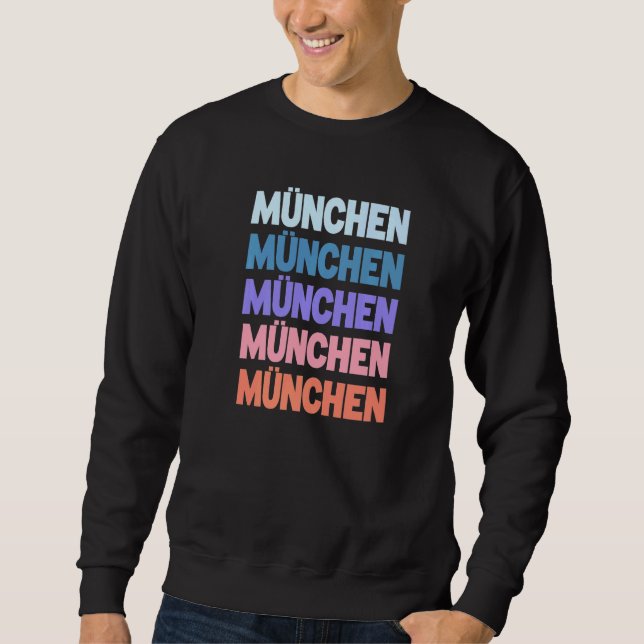 Sweatshirt Texte répété moderne München Munich Allemagne (Devant)