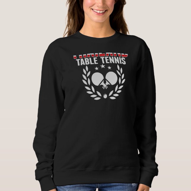 Sweatshirt Thailand Ping Pong   Thai Table Tennis Team Suppor (Devant)