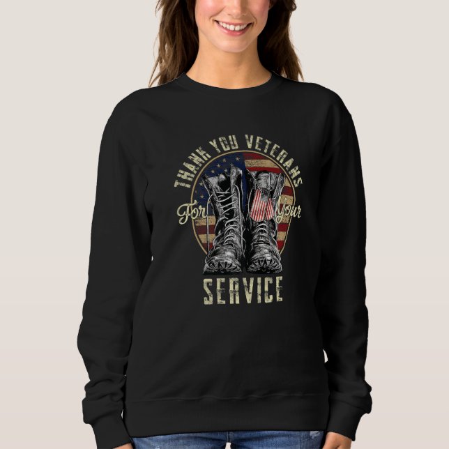 Sweatshirt Thank you Veterans For Your Service Veterans Day   (Devant)