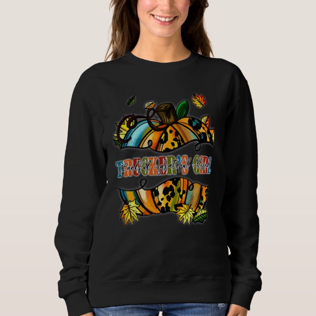 Sweatshirt Thankful And Grateful And Blessed Trucker Girl (Devant)