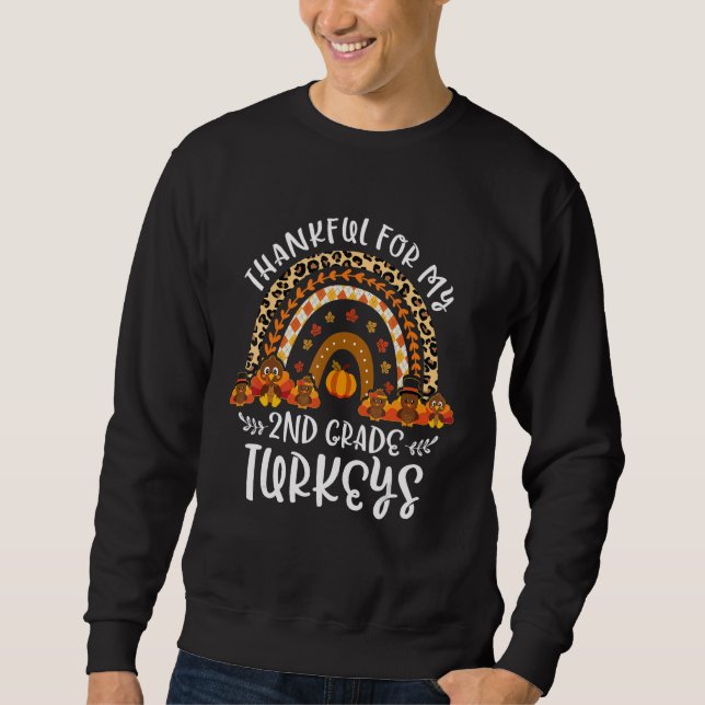 Sweatshirt Thankful For 2nd Grade Turkeys Rainbow Thanksgivin (Devant)