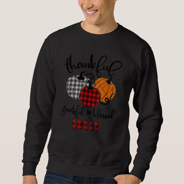 Sweatshirt Thankful Grateful Blessed Lolly Autumn Fall Pumpki (Devant)