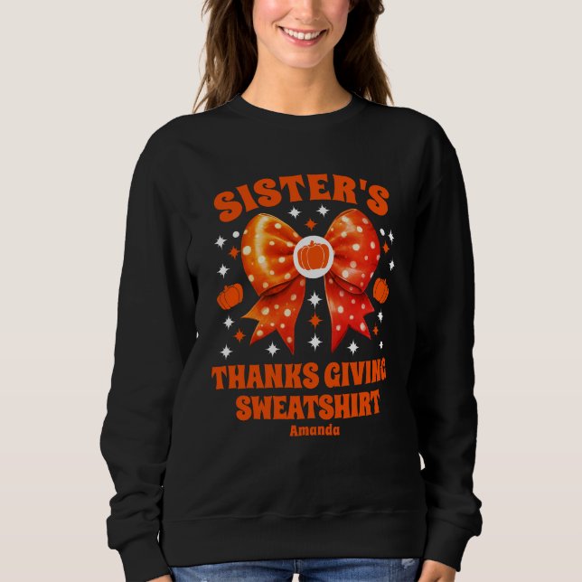 Sweatshirt Thanksgiving de Soeur personnalisée (Devant)