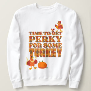 Sweatshirt Thanksgiving PERKY POUR TURKEY Plaid