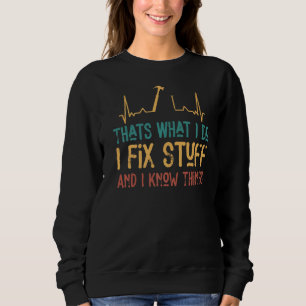 Sweatshirt That's What