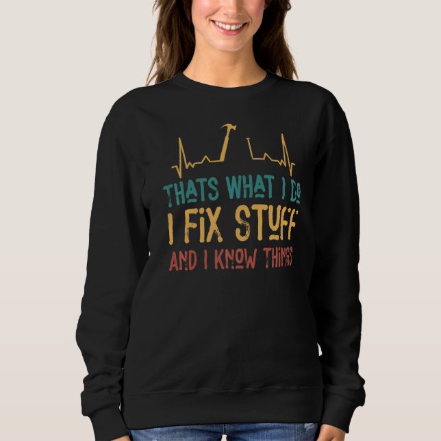 Sweatshirt That's What (Devant)
