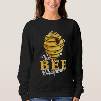 Sweatshirt The BEE Whisperer Cool Awesome   Present  