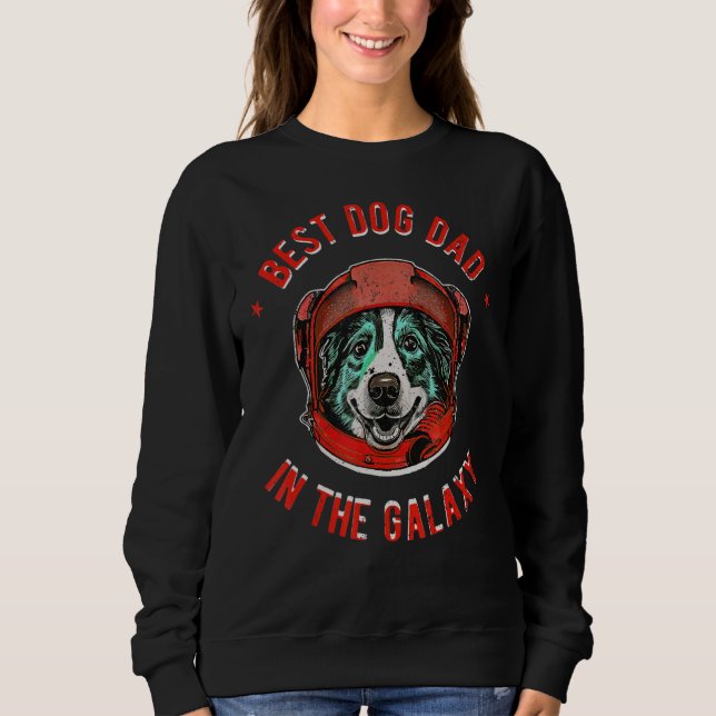 Sweatshirt The Best Australian Shepherd Dad in the galaxy - A (Devant)
