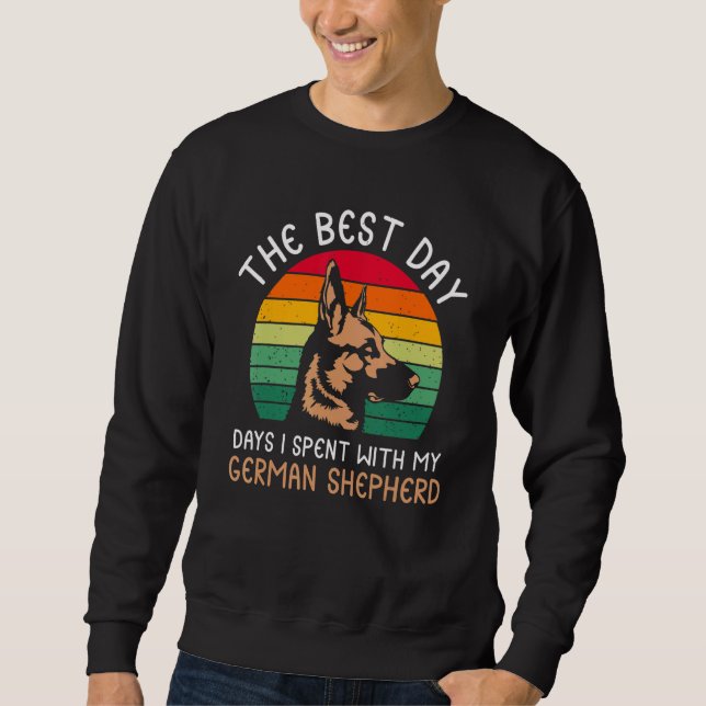 Sweatshirt The Best Day days I spent with my German Shepherd (Devant)