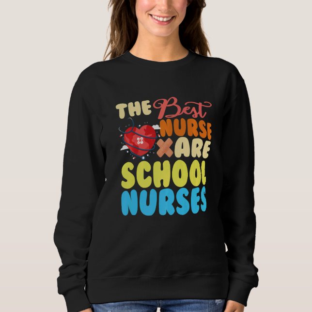 Sweatshirt The best nurse are school nurse Premium (Devant)
