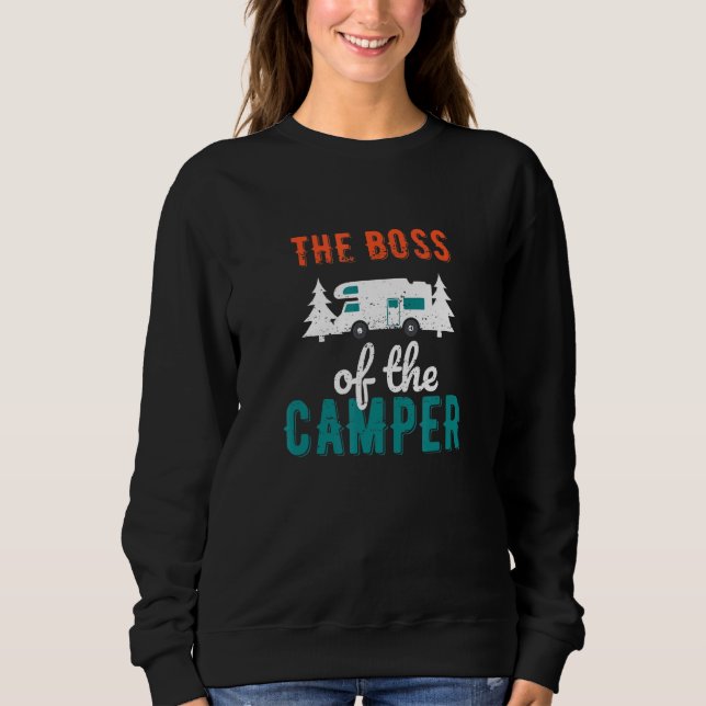 Sweatshirt The Boss of the camper   Camper Trailer (Devant)