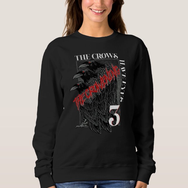 Sweatshirt The Crows Have Eyes 3 (Devant)