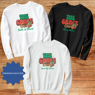 Sweatshirt The Grace Gang Vêtement de Foi de Famille Personna