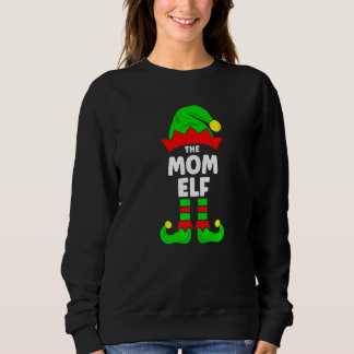 Sweatshirt The Mom Elf Christmas Matching Decorations Family