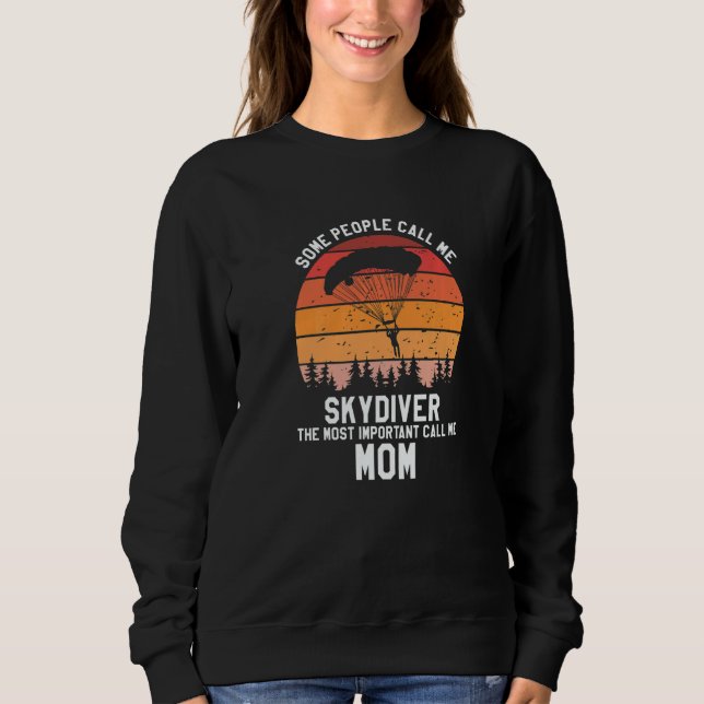 Sweatshirt The Most Important People Call Me DAD Cool Skydive (Devant)