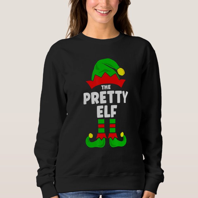 Sweatshirt The Pretty Elf   Christmas Matching Decorations Fa (Devant)