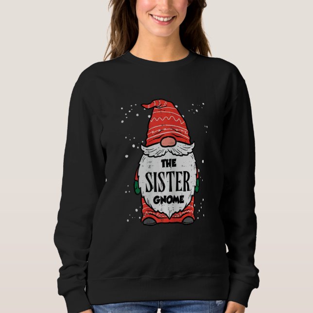 Sweatshirt The Sister Gnome Xmas Matching Christmas For Famil (Devant)
